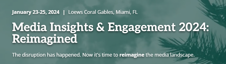 The Media Insights & Engagements Conference